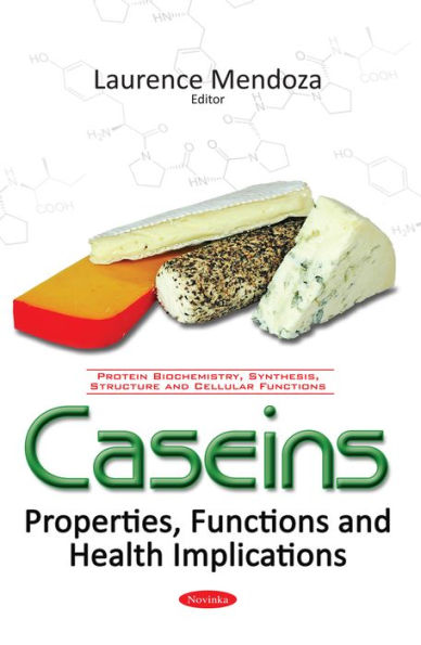 Caseins: Properties, Functions and Health Implications