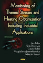 Monitoring of Thermal Stresses and Heating Optimization Including Industrial Applications