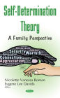 Self-Determination Theory: A Family Perspective