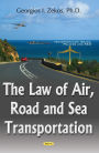 The Law of Air, Road and Sea Transportation