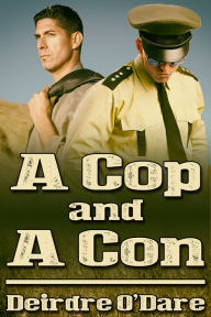 Title: A Cop and a Con, Author: Deirdre O'Dare