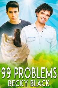 Title: 99 Problems, Author: Becky Black