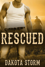 Title: Rescued, Author: Dakota Storm