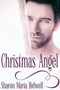 Title: Christmas Angel, Author: Sharon Maria Bidwell