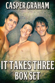 Title: It Takes Three Box Set, Author: Casper Graham