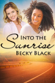 Title: Into the Sunrise, Author: Becky Black