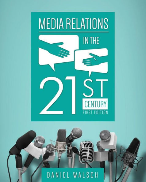 Media Relations the 21st Century
