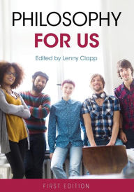 Title: Philosophy for Us, Author: Lenny Clapp