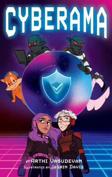 Cyberama: A Children's Book on Internet Safety and Cybersecurity