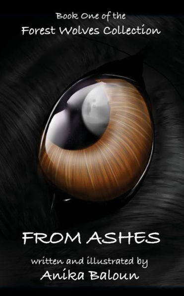 FROM ASHES: Book One of the Forest Wolves Collection