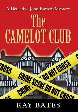 THE CAMELOT CLUB - with Detective John Bowers