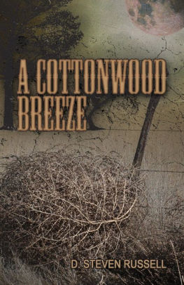 A Cottonwood Breeze By D Steven Russell Paperback Barnes Noble