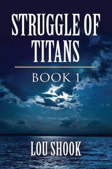 STRUGGLE OF TITANS: BOOK 1