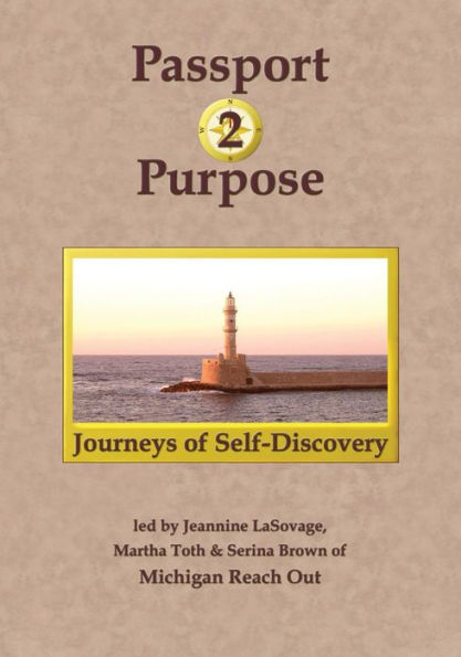 Passport 2 Purpose: Journeys of Self-Discovery