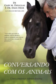 Title: Conversando com os animais (Portuguese), Author: Gary M Douglas