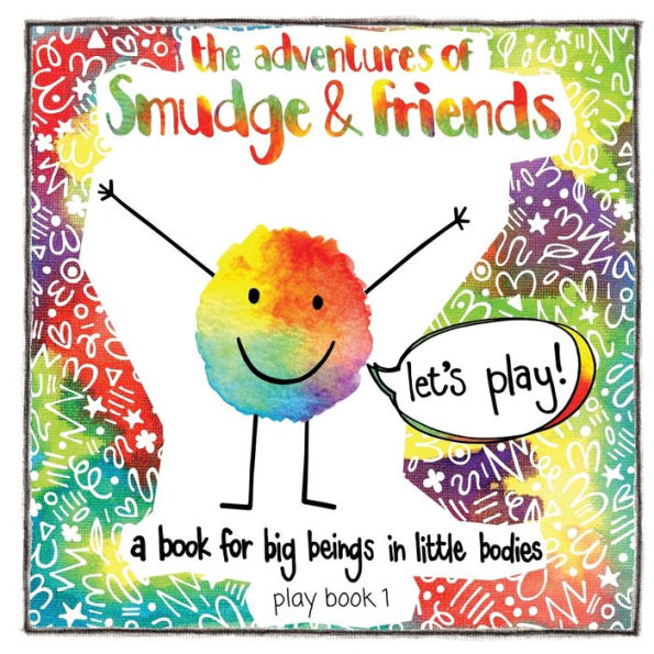 The adventures of Smudge & friends