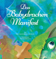 Title: Das Babydrachen-Manifest (German), Author: Dain Heer