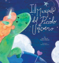 Title: Il Manifesto del Piccolo Unicorno (Italian), Author: Dain Heer