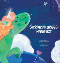 Title: Ükssarvikubeebi manifest (Estonian), Author: Dr. Dain Heer