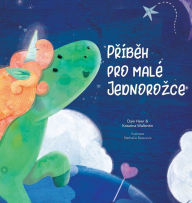 Title: PřÃ¯Â¿Â½běh pro malÃ¯Â¿Â½ jednorozce (Czech), Author: Heer