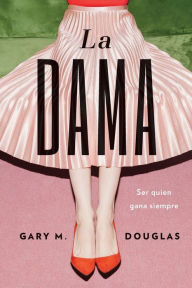 Title: La dama (Spanish), Author: Gary M Douglas