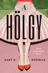 Title: A HÃ¯Â¿Â½LGY (Hungarian), Author: Gary M Douglas