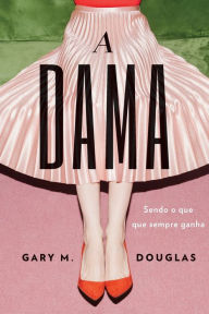 Title: A Dama (Portuguese), Author: Gary Douglas