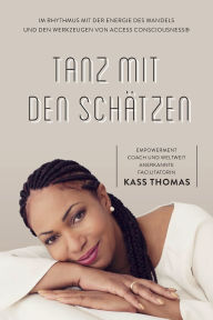 Title: Tanz mit den schÃ¯Â¿Â½tzen (German), Author: Kass Thomas
