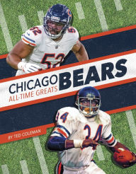 Title: Chicago Bears All-Time Greats, Author: Ted Coleman