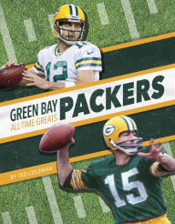 Title: Green Bay Packers All-Time Greats, Author: Ted Coleman