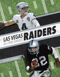 Title: Las Vegas Raiders All-Time Greats, Author: Ted Coleman