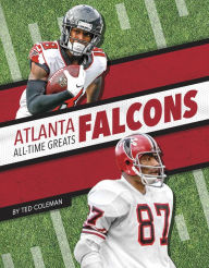 Google free ebooks download kindle Atlanta Falcons All-Time Greats (English Edition) by  9781634944373