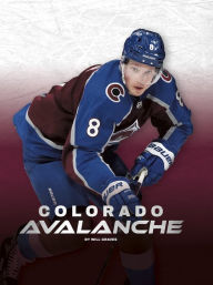 Title: Colorado Avalanche, Author: Will Graves