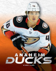 Title: Anaheim Ducks, Author: David J. Clarke