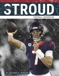 Title: C. J. Stroud: Football Superstar, Author: Anthony K. Hewson