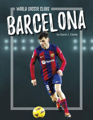 Title: Barcelona, Author: David J. Clarke