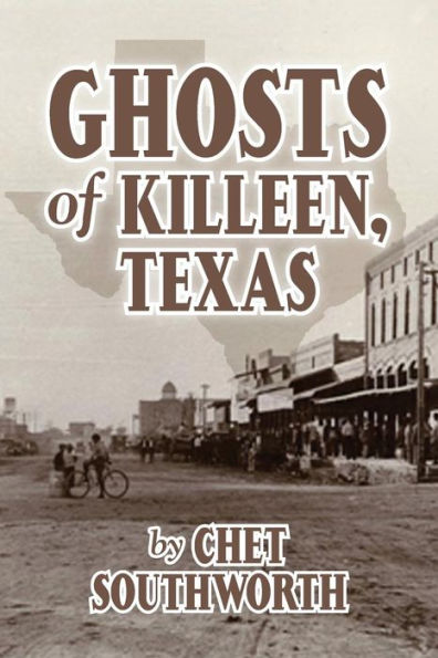 Ghosts of Killeen, Texas