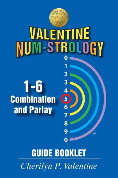 Valentine Num-Strology: 1-6 Combination and Parlay Guide Booklet