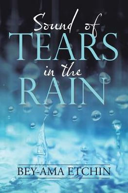 Sound of Tears the Rain