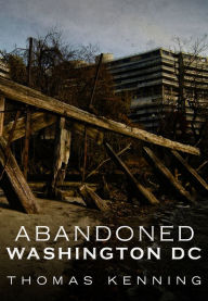 Download online books ipad Abandoned Washington DC