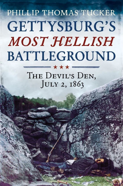 Gettysburg's Most Hellish Battleground, The Devil's Den, July 2, 1863