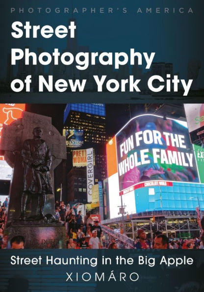 Street Photography of New York City: Street Haunting in the Big Apple