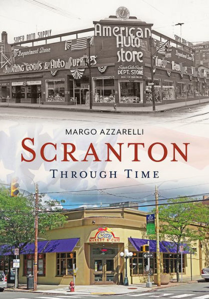 Scranton Through Time