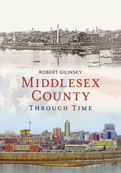 Middlesex County Through Time