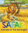 Safari- Animals Of the Serengeti: Wildlife Picture Book for Kids