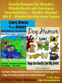 Comic Roman Für Kinder: Kinderbuch Mit Lustigen Geschichten (Kinder Bücher Ab 6 - Kinderbücher Zum Lesen) + Funny Dog Jokes For Kids: Furz Buch 2 In 1 Box Set: Afrikanische Bohnen-Furz-Abenteuer - Color + Dog Jerks Vol. 3