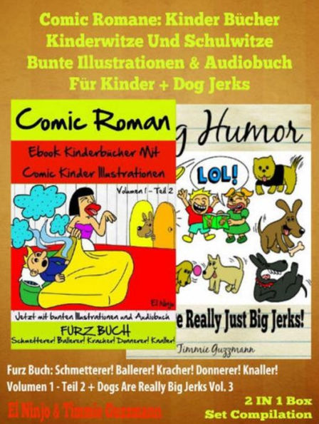 Comic Romane: Kinder Bücher Kinderwitze Und Schulwitze (Bunte Illustrationen & Audiobuch für Kinder) + Dog Jerks: Dog Jerks