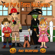 Title: Pup Pup's First Halloween: The Pup Pup Series, Author: Amy Morford