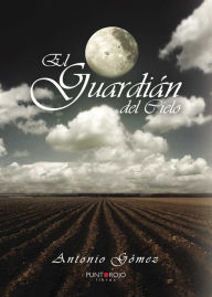 Title: El guardián del cielo, Author: Vicente Coves