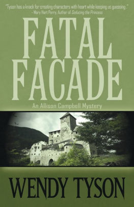 Fatal Facade Allison Campbell Series 4 By Wendy Tyson